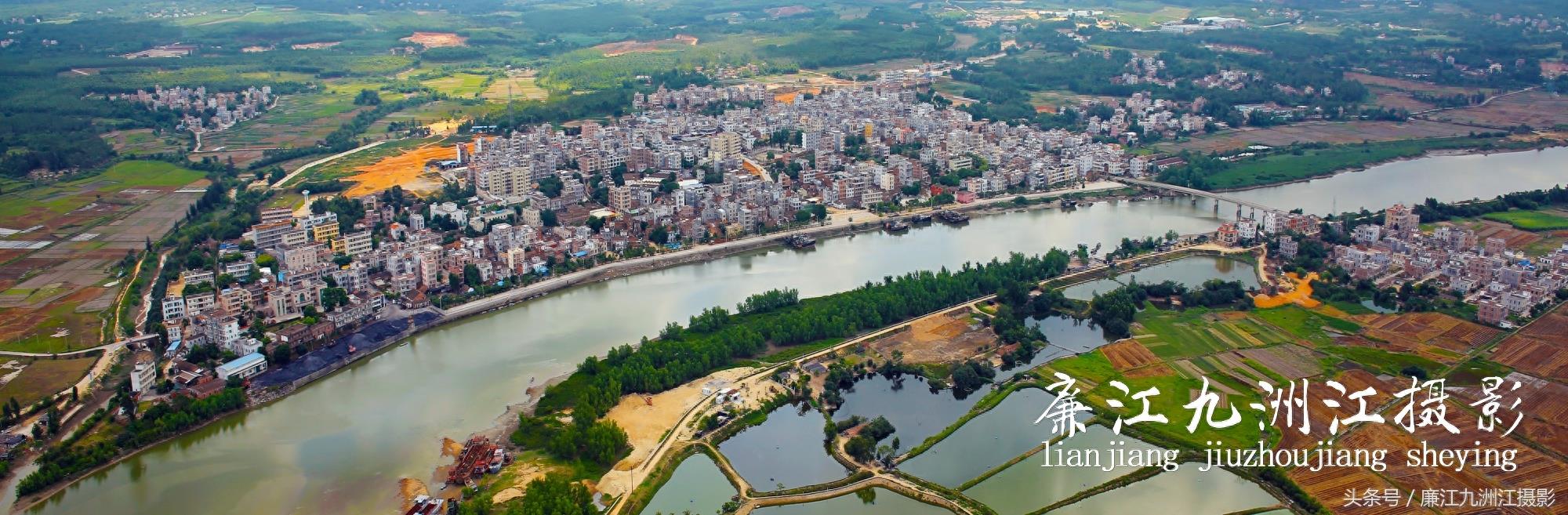 31张廉江及各镇全景图让你重新认识廉江！