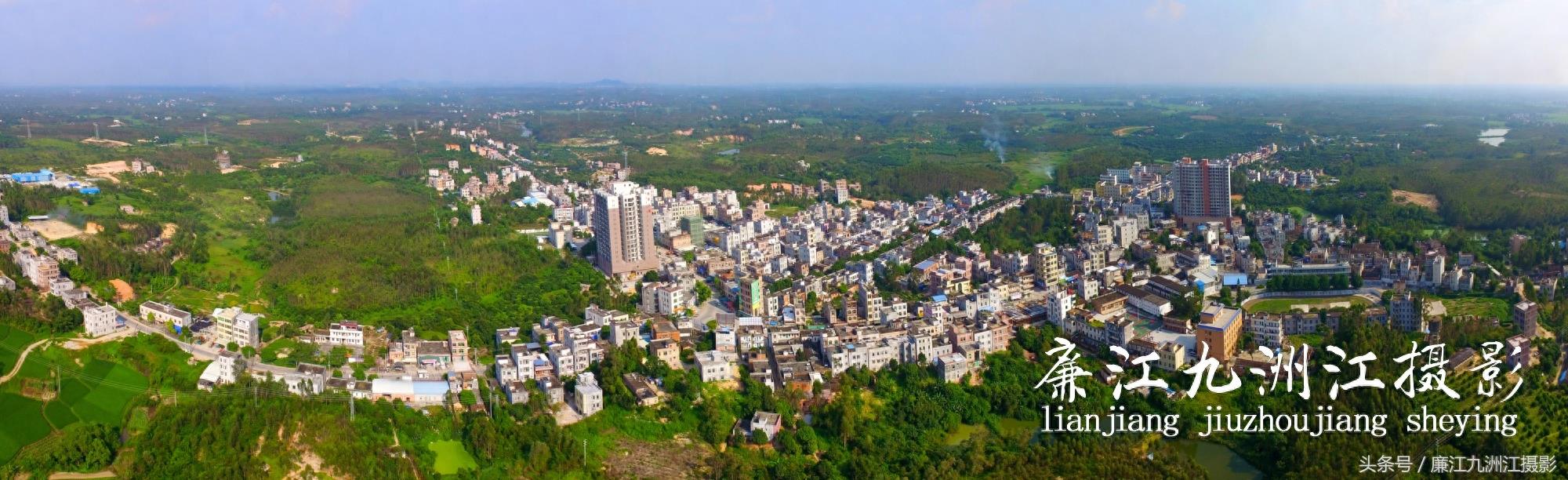 31张廉江及各镇全景图让你重新认识廉江！