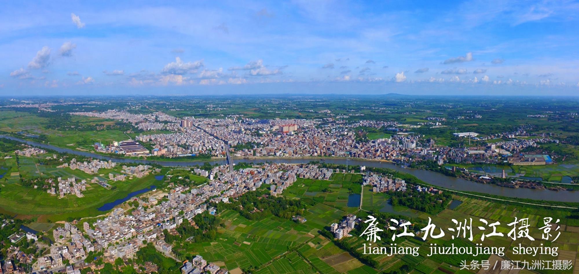 31张廉江及各镇全景图让你重新认识廉江！