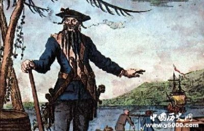 ​爱德华蒂奇：航海史上最臭名昭彰的海盗黑胡子